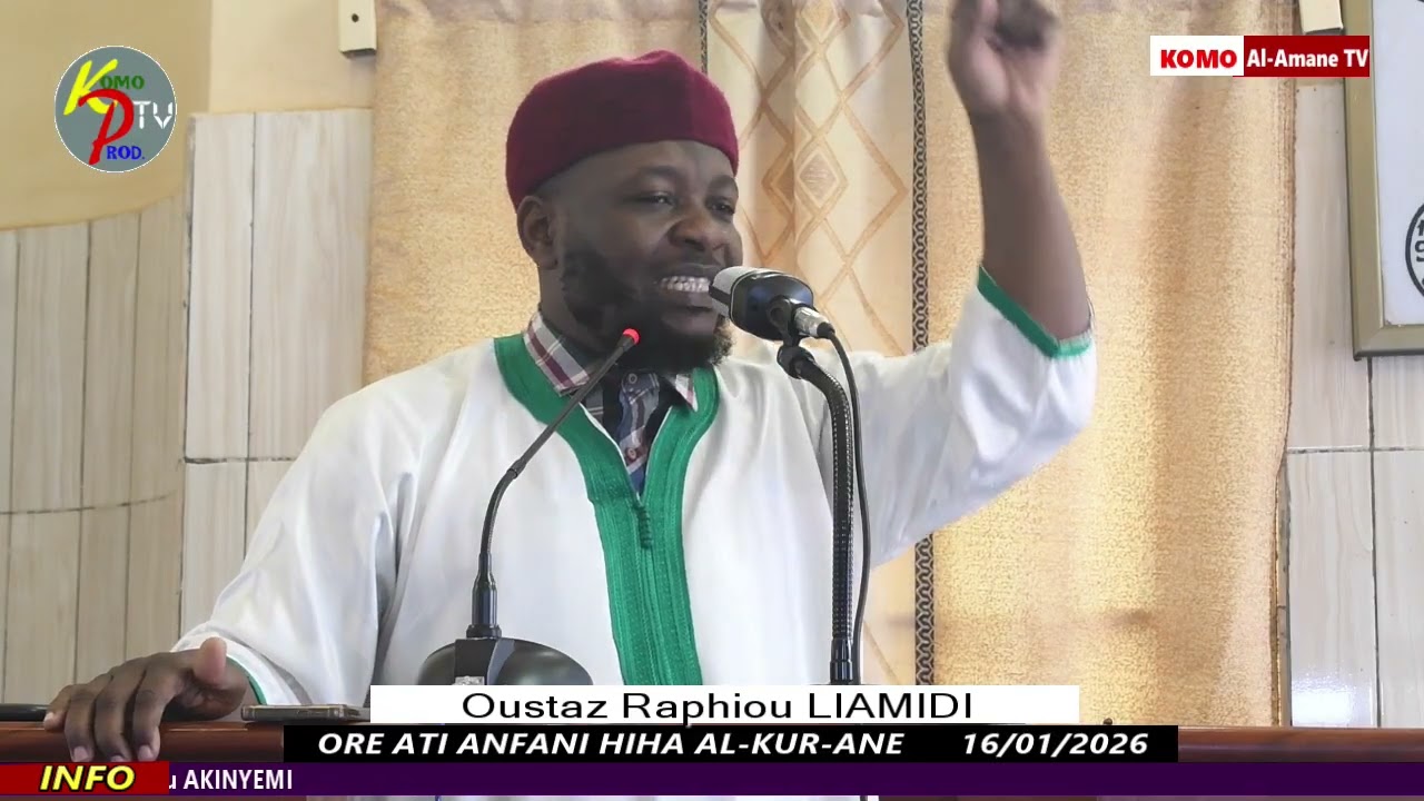 Oustaz Raphiou Liamidi.   (ORE ATI ANFANI HIHA AL-KUR-ANE)
