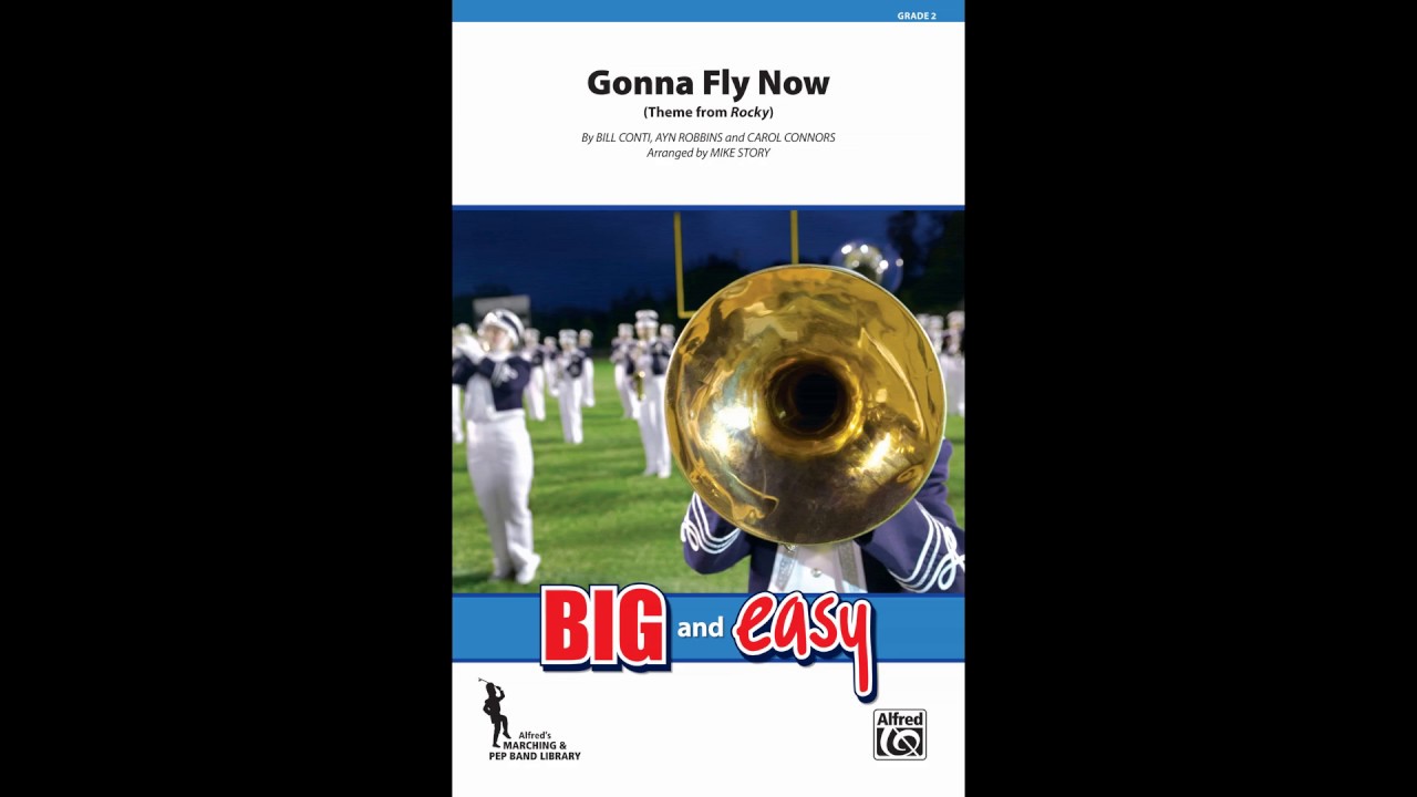 Gonna Fly Now (Theme from Rocky), arr. Mike Story – Score & Sound