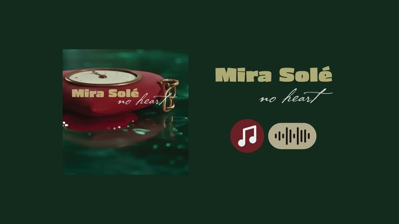 Mira Solé - No Heart (Single)