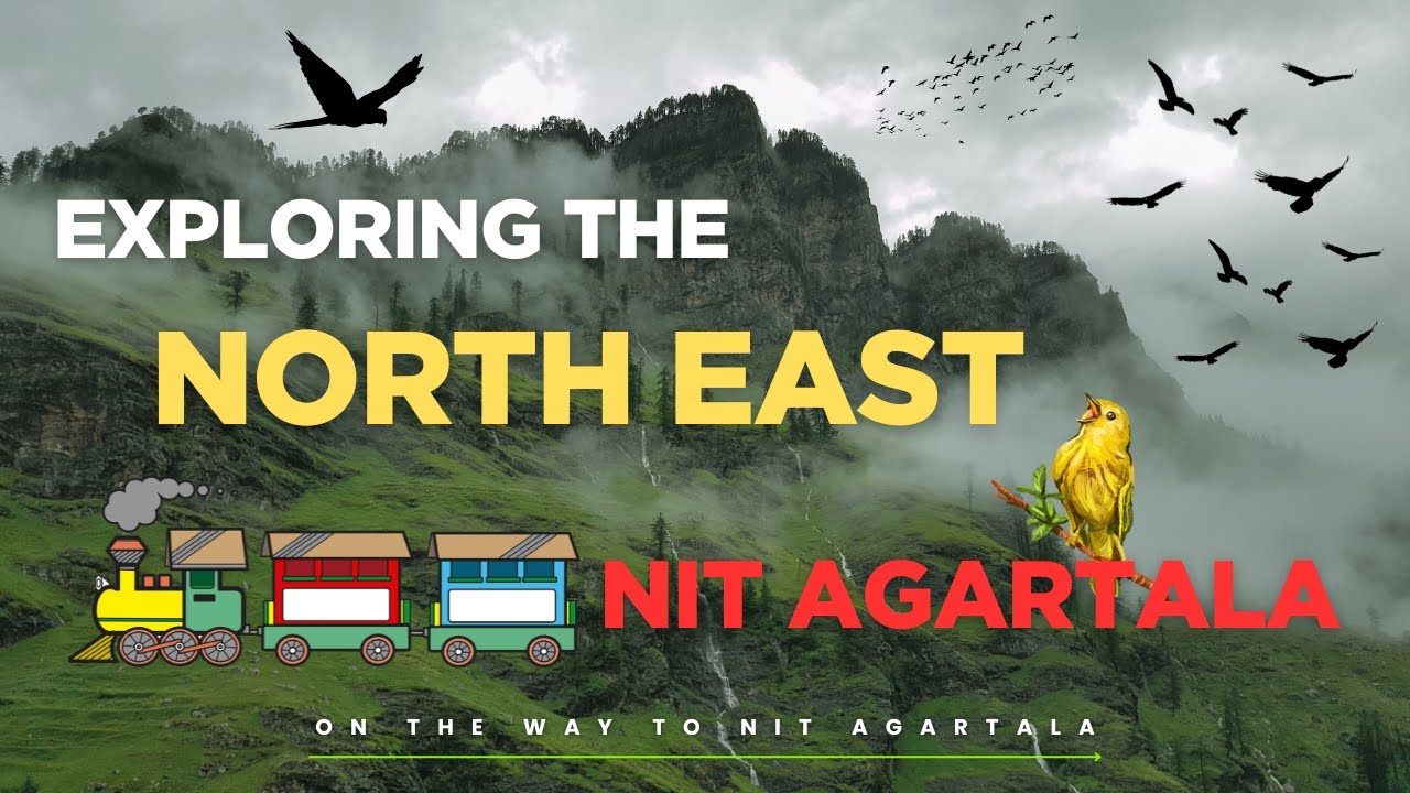 My Journey to NIT Agartala – A Scenic Train Ride! 🚆🌄