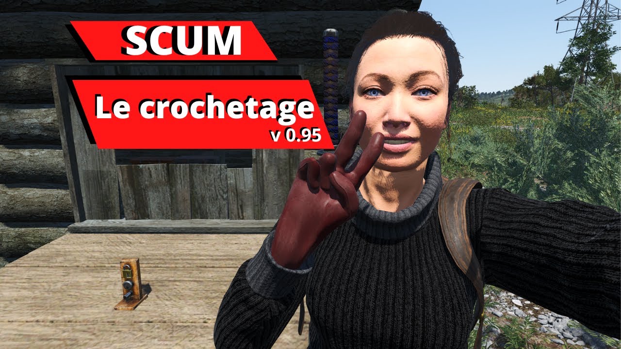 Scum Le crochetage