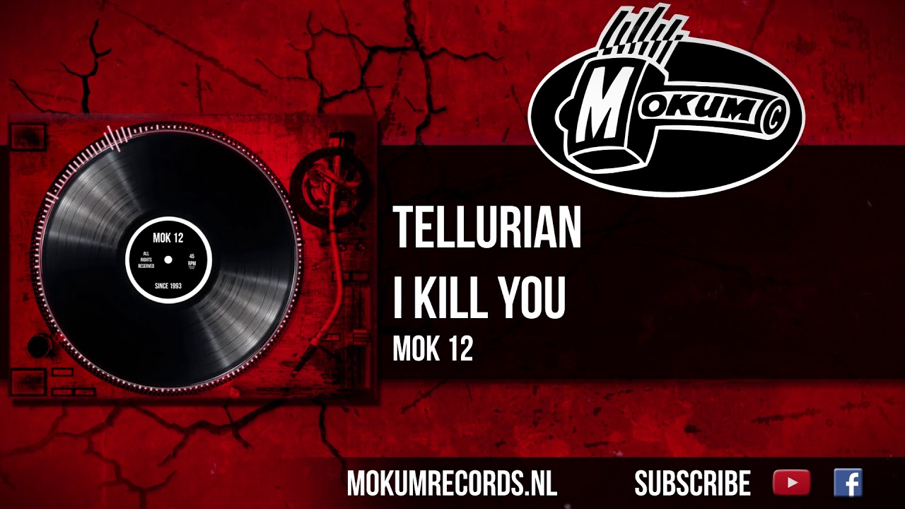 Tellurian - I Kill You