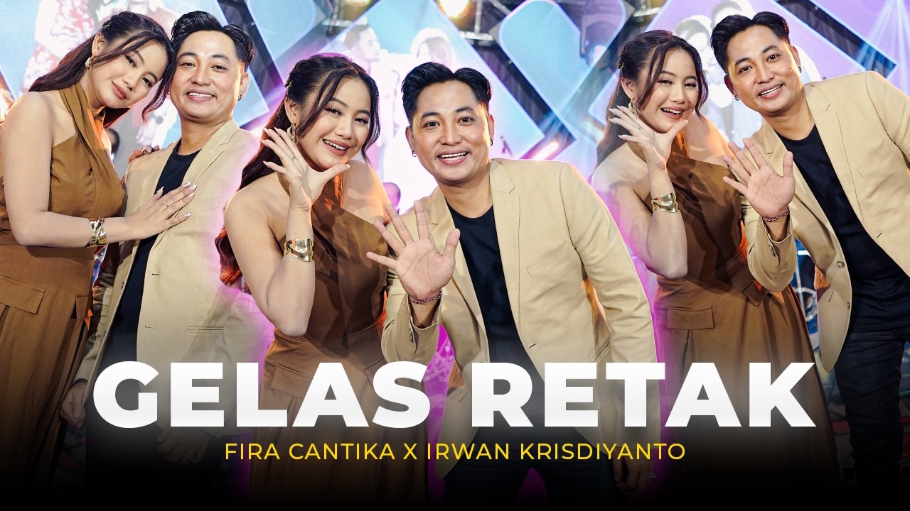 GELAS RETAK - Fira Cantika X Irwan Krisdiyanto (Official Music Video)