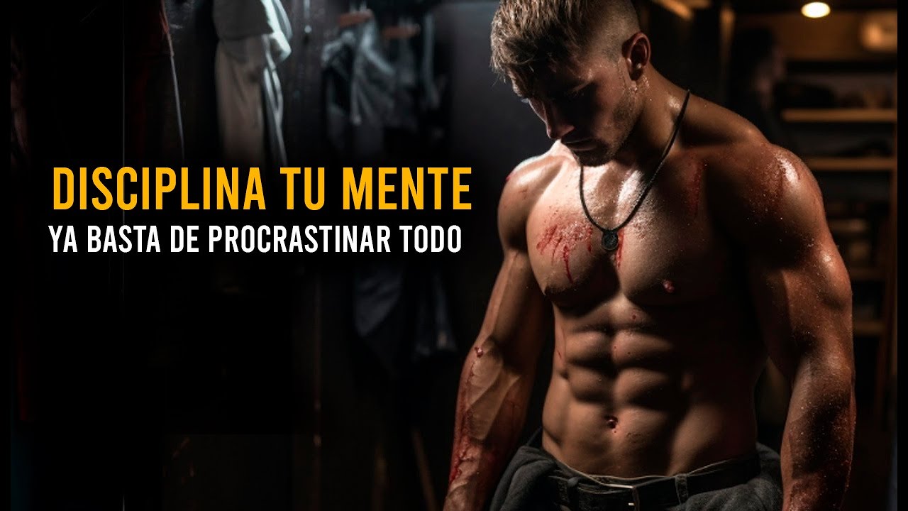 DISCIPLINA TU MENTE! Deja de Procrastinar Todo: La Mejor Recopilación de Discursos Motivacionales