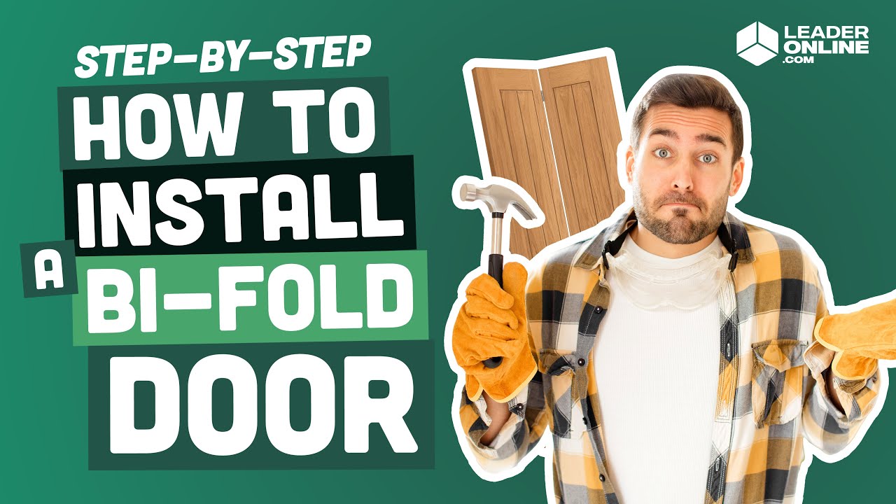 How to Install a Leader Doors Bi-Fold Door | Step-by-Step Guide