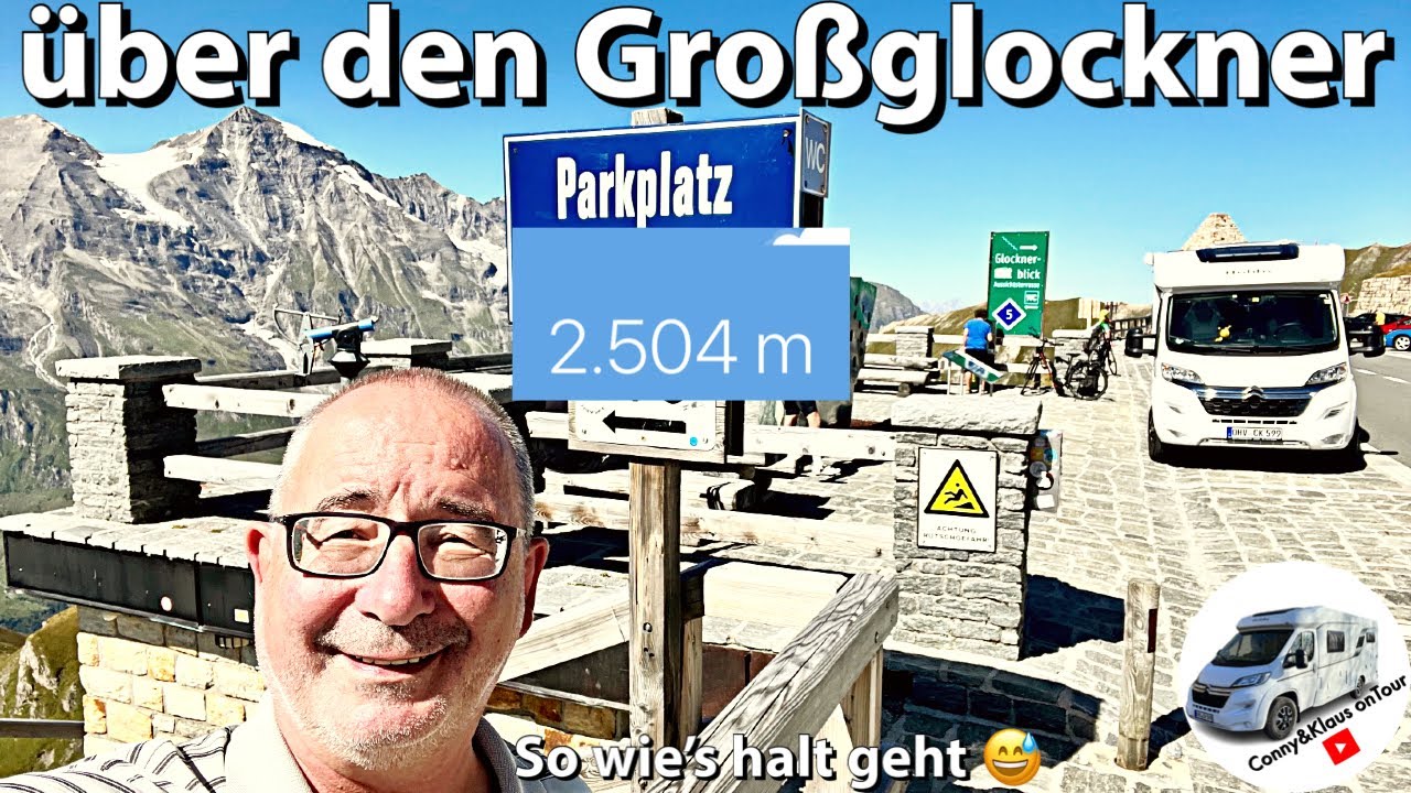 #139 über den Großglockner mit dem Wohnmobil
