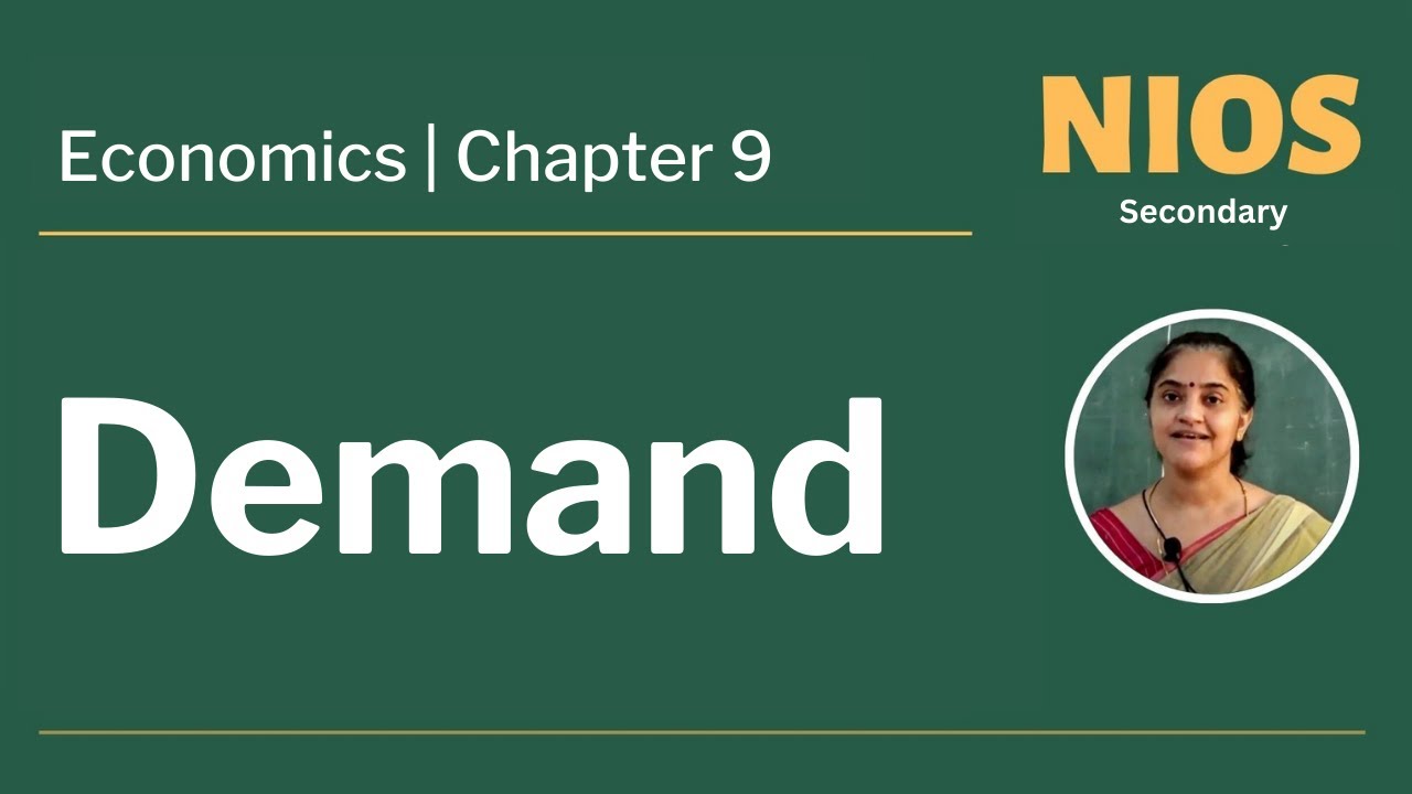 NIOS Secondary - Economics  - Chapter 9 - Demand