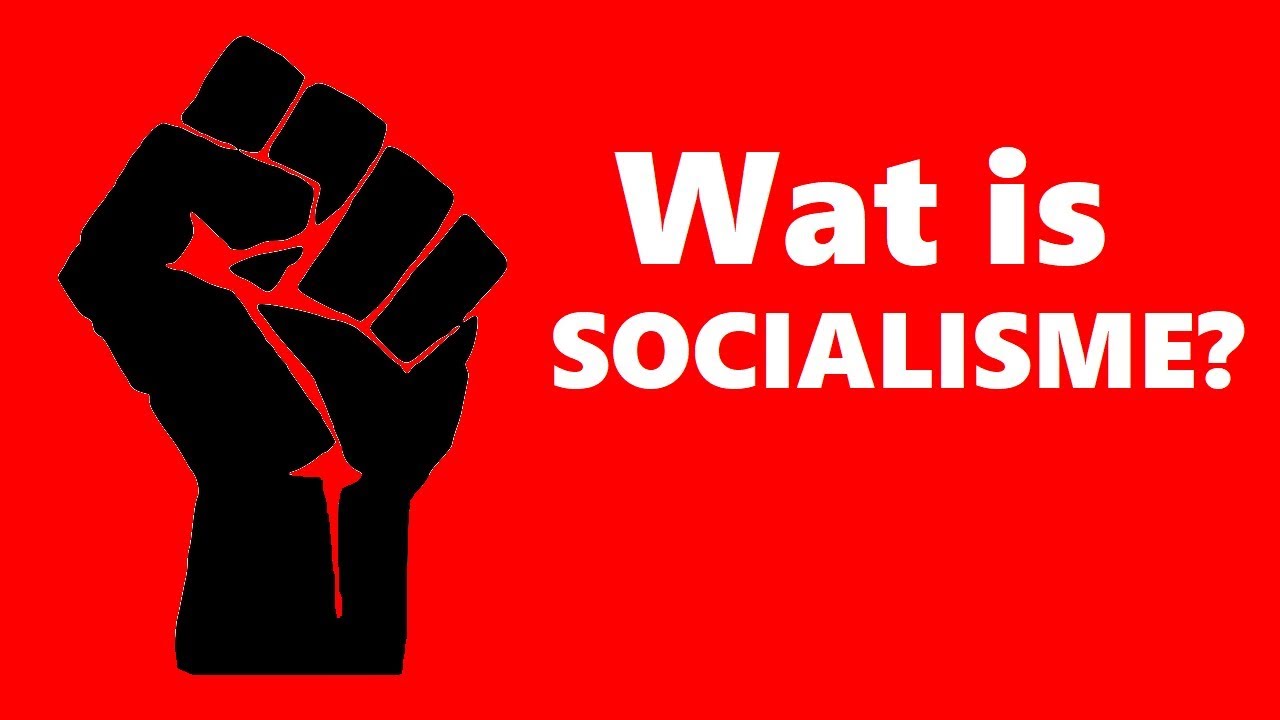 Wat is het SOCIALISME? (communisme + sociaal-democraten)