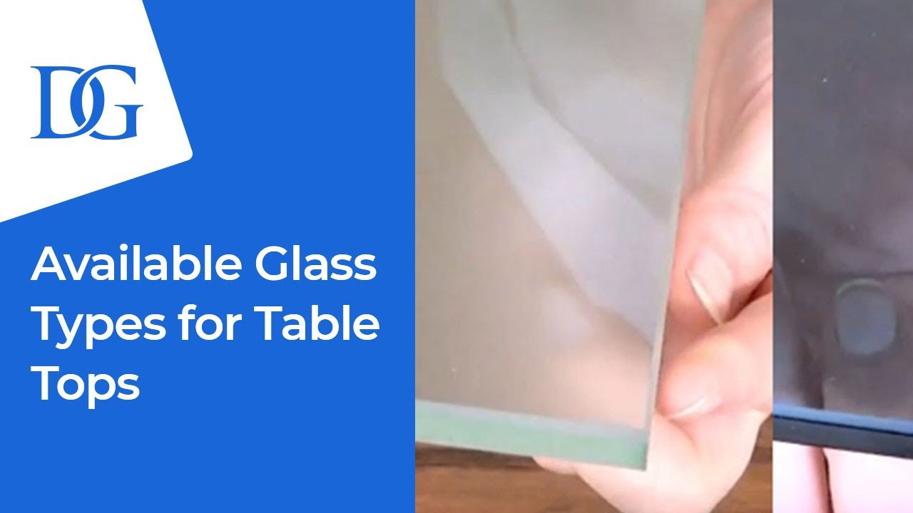 Dulles Glass & Mirror | Glass Table Top Glass Types