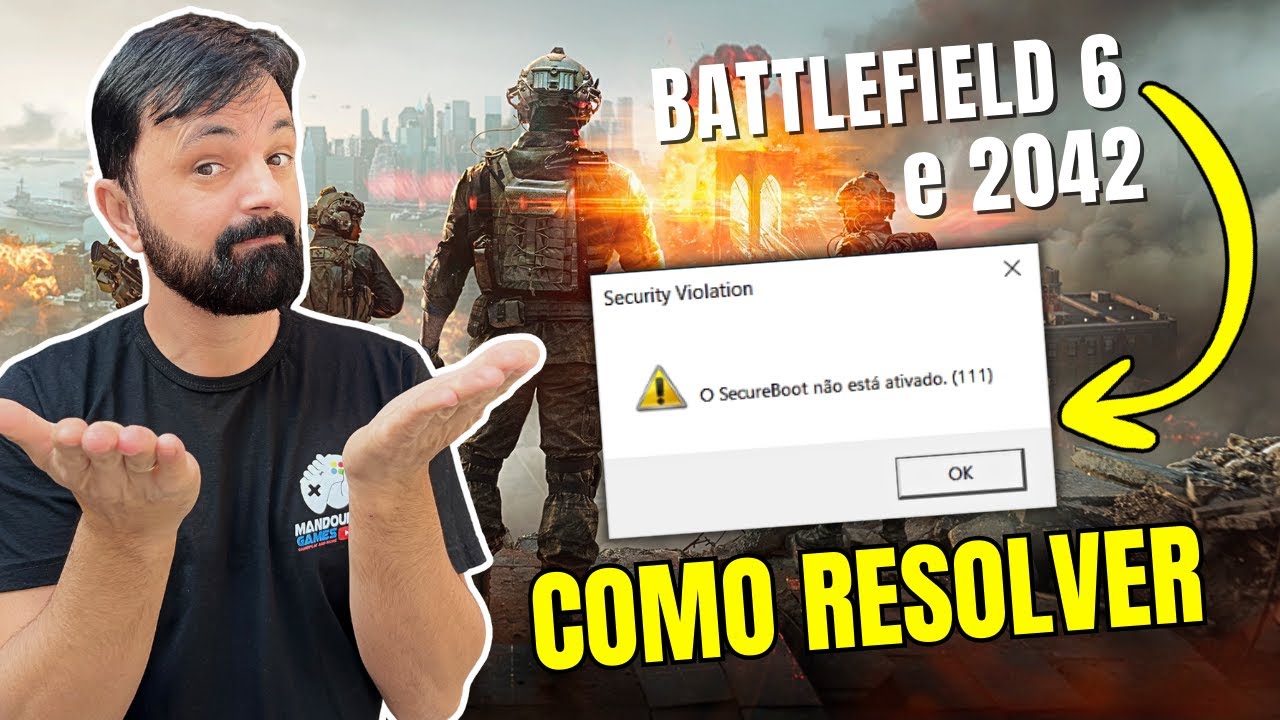 COMO ATIVAR O SECURE BOOT NO PC PARA JOGAR BATTLEFIELD 6 / 2042