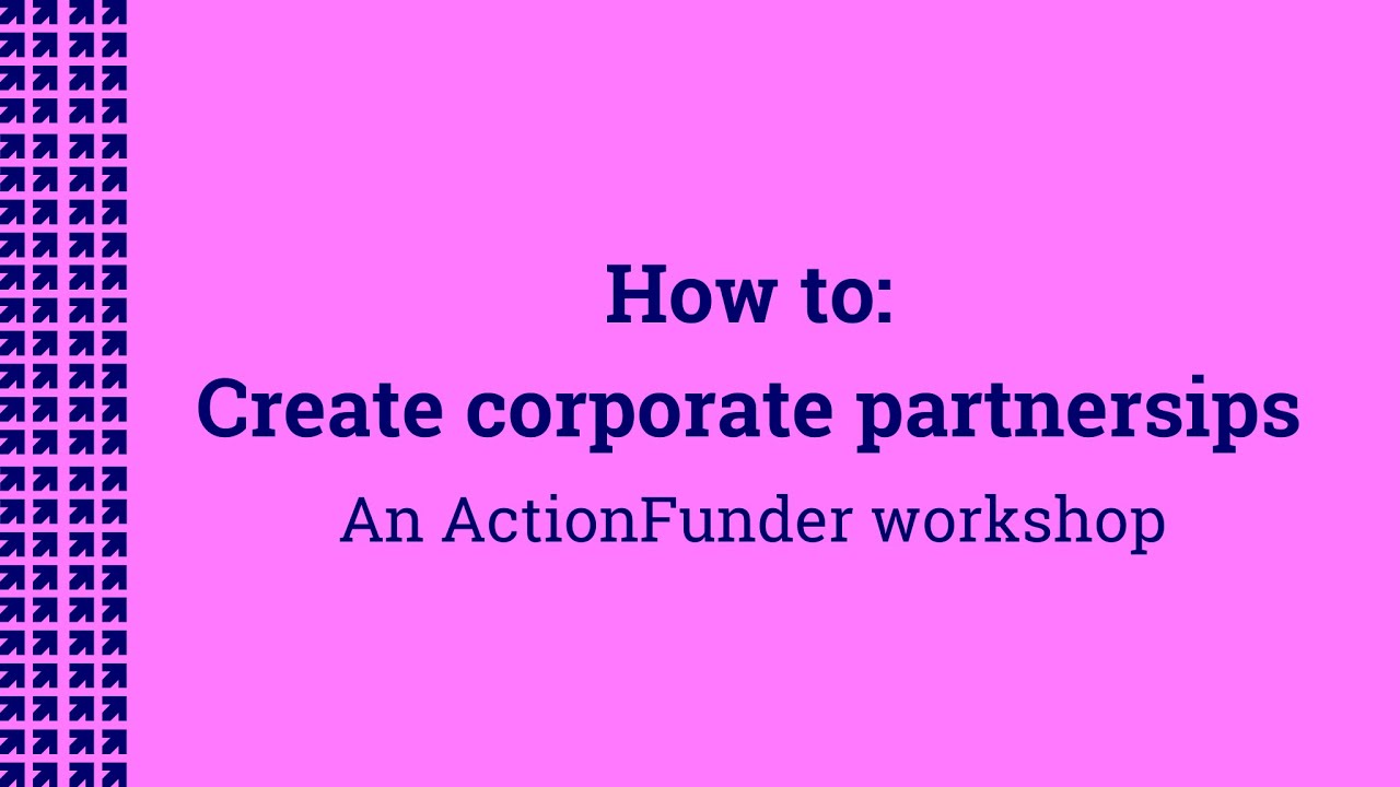 How to:  Create corporate partnerships