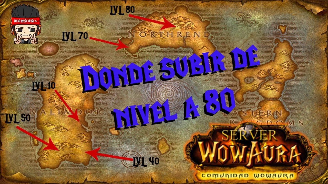 Wow 3.3.5 // Territorios para leviar de nivel 10 a 80 en wow. (Principiantes) // RobinYIUTU
