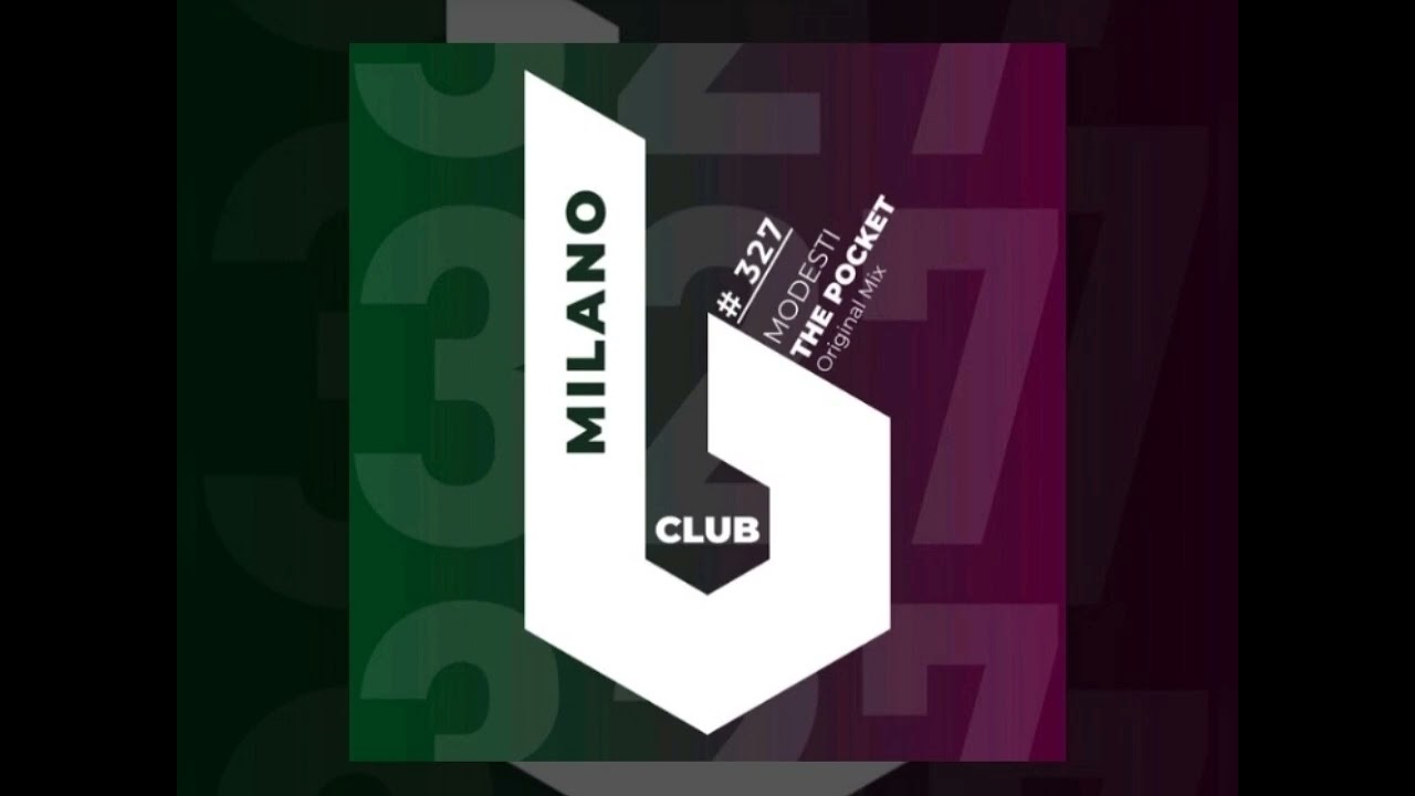Modesti ☆The Pocket☆ Original Mix. B Club Milano 2026