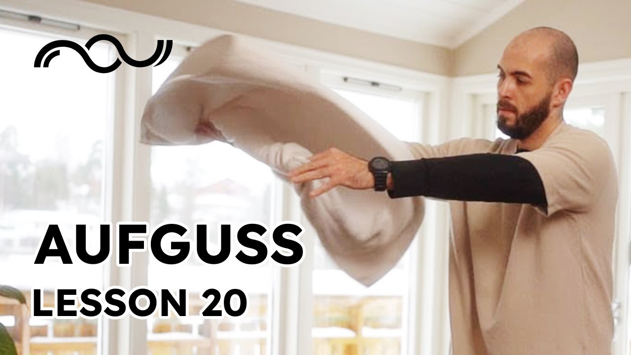 Урок 20 | Aufguss Towel Waving с Богданом Альбу