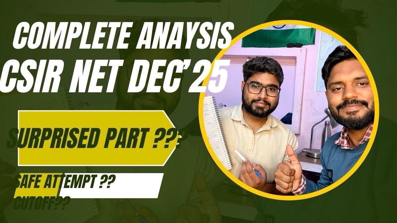 Complete analysis of CSIR NET DEC’25  exam  safe attempts?? Cutoff??  Level 🫡🫡 physics #csirnet 