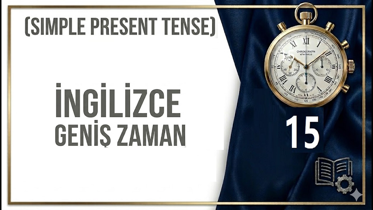 İngilizce Geniş Zamanı 0'dan Öğrenin! (Adım Adım Anlatım)Simple Present Tense 15