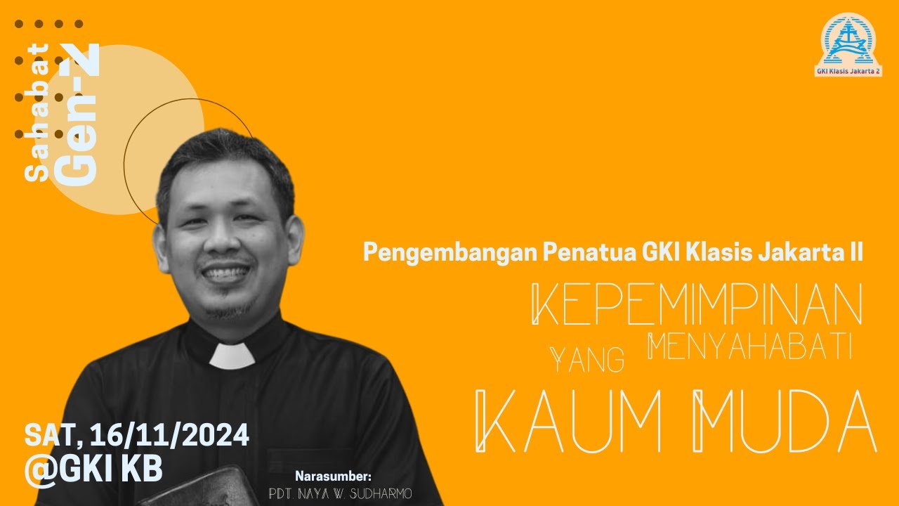 PENGEMBANGAN PENATUA: SAHABAT GEN-Z - Bidang Persekutuan dan Ibadah