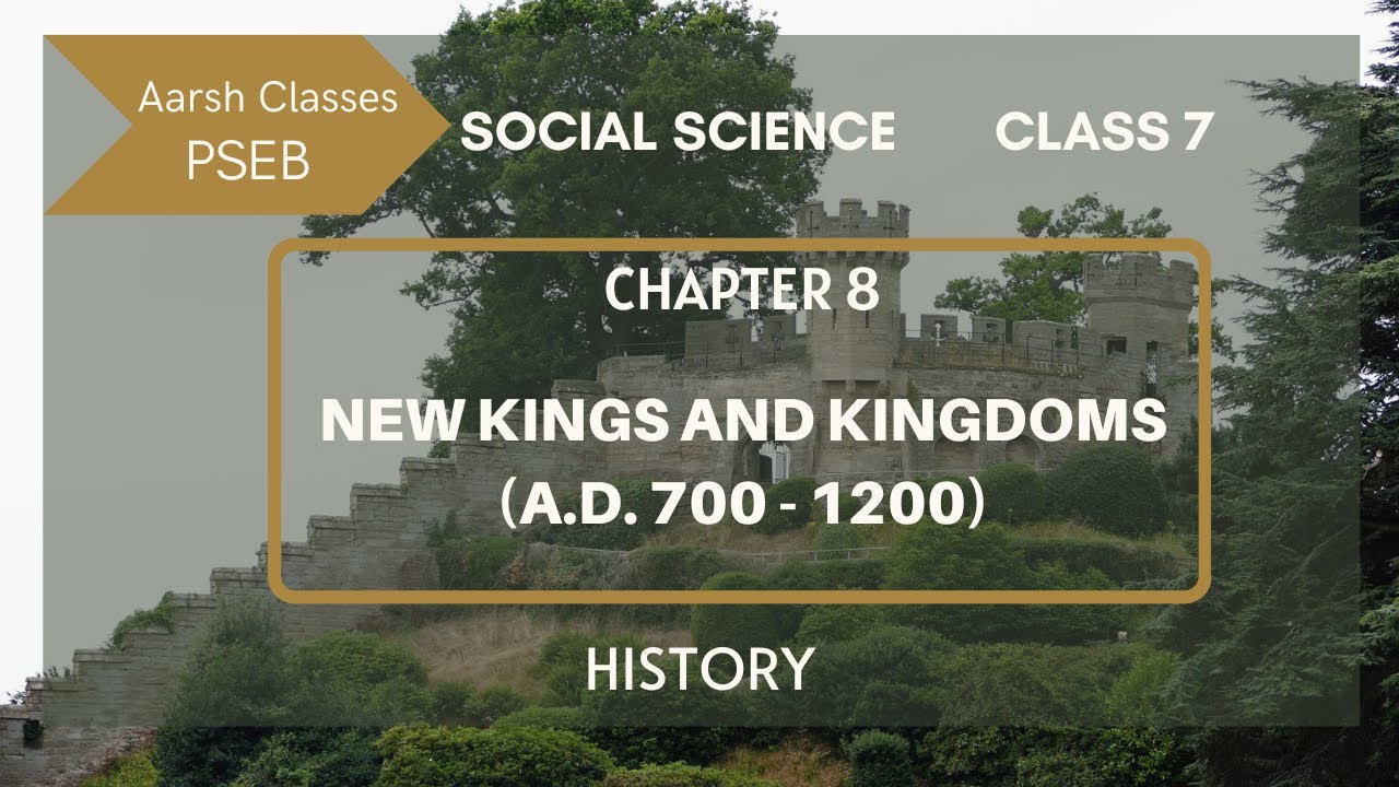 Class 7 PSEB Social Science -New Kings and Kingdoms( A.D 700 - 1200)  Chapter -8 #pseb #educational