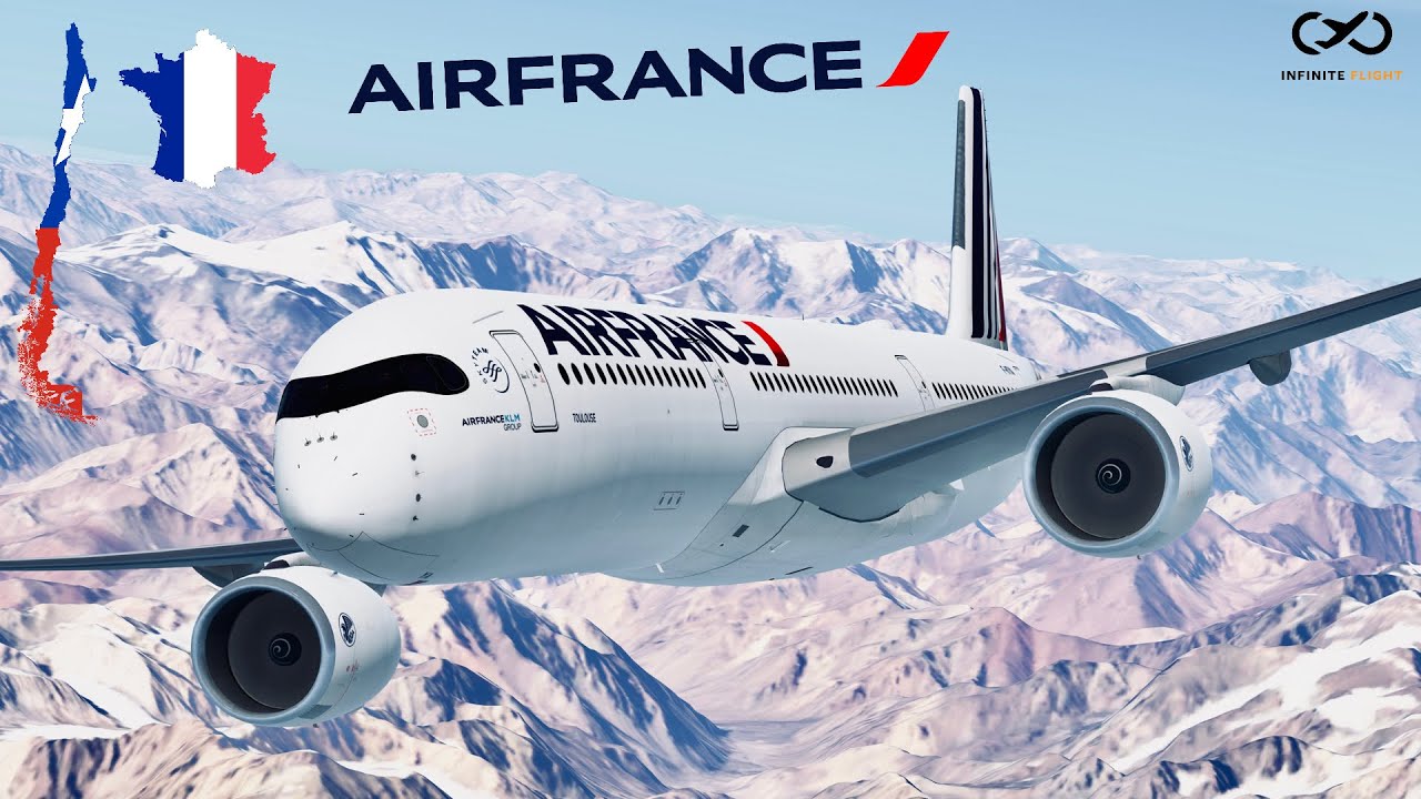 Infinite Flight: Santiago (SCL) to Paris (CDG) | Air France | Airbus A350-900