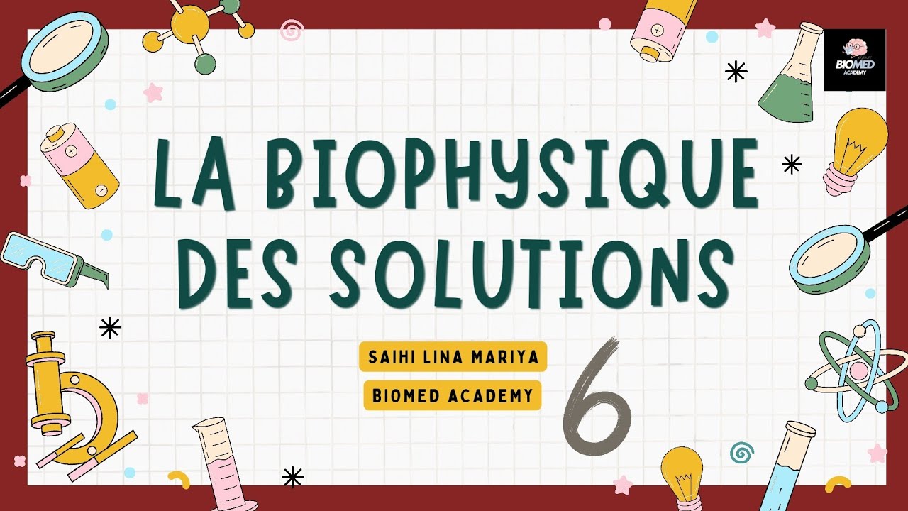 Biophysique des Solutions : Propriétés Colligatives | 1ére année Médecine Canstantine