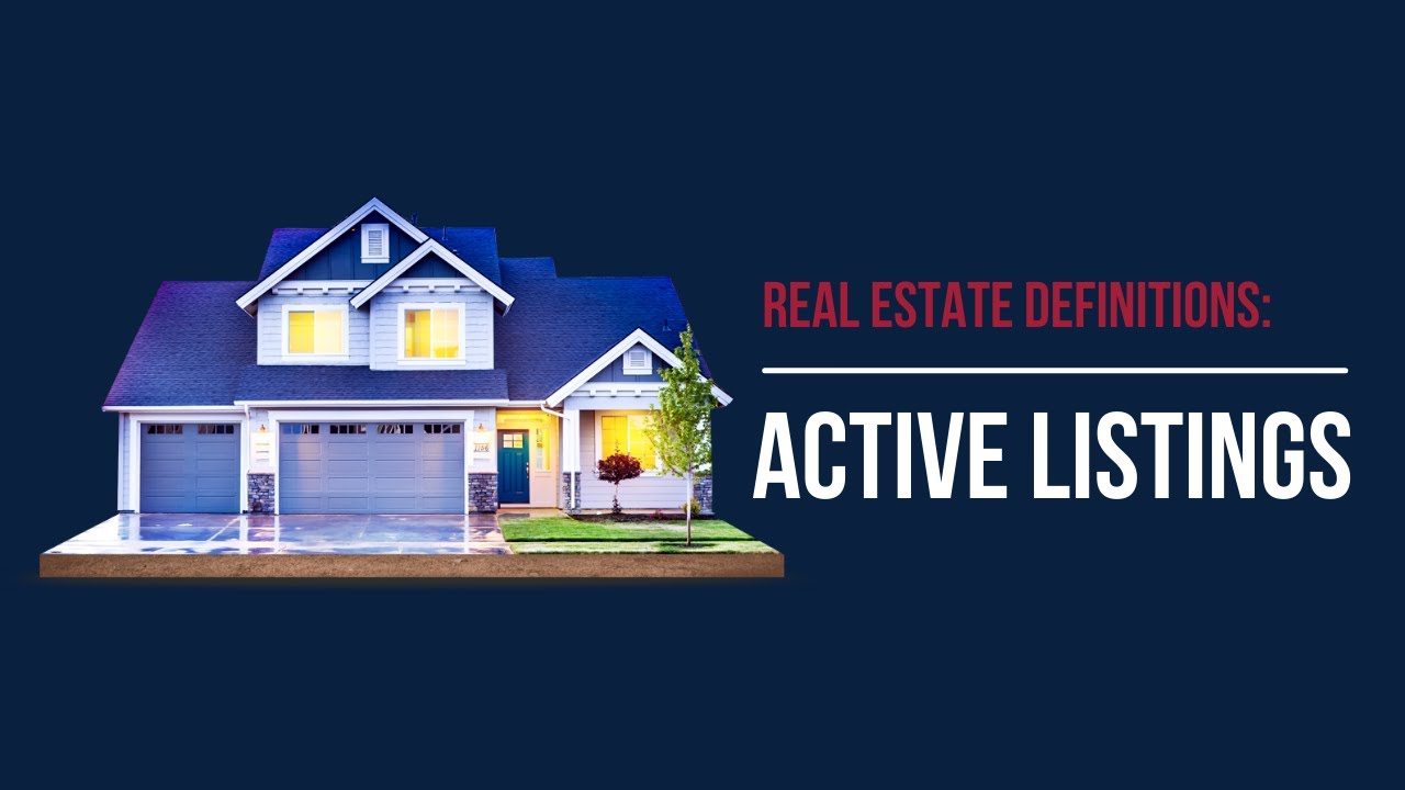 Real Estate Terms: Active Listings