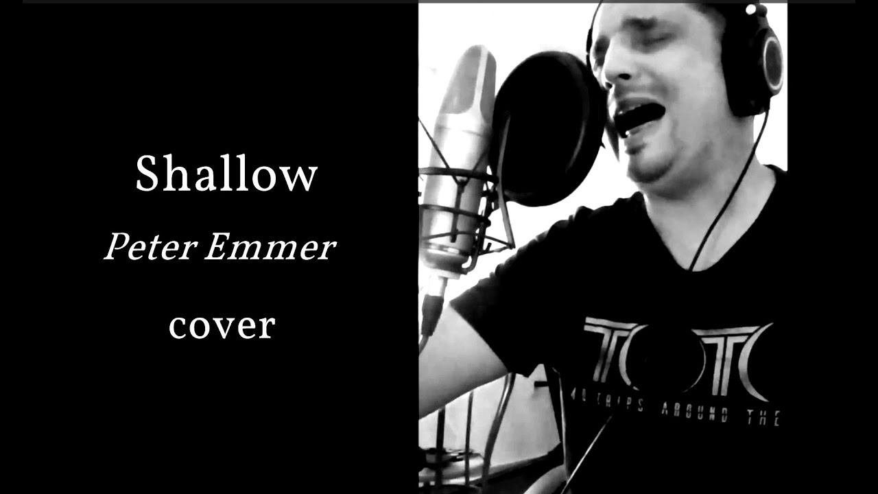 Shallow (A Star Is Born) Peter Emmer (cover)