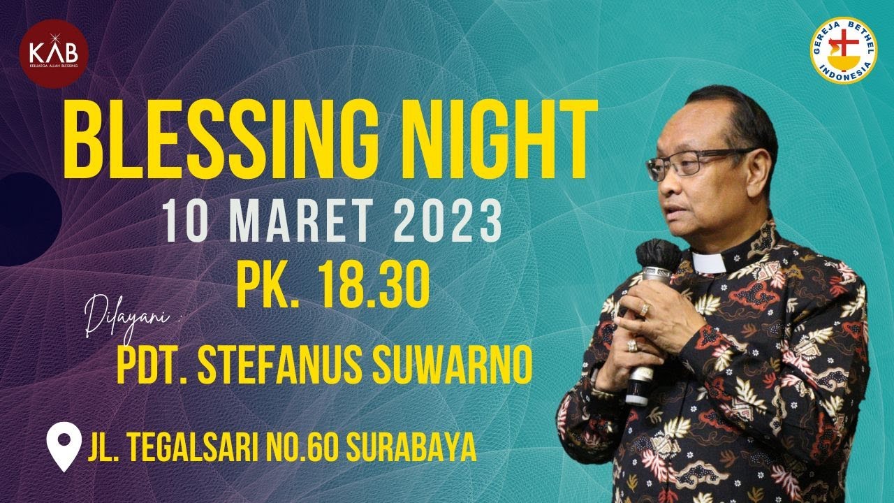 BLESSING NIGHT 10 MARET 2023 oleh Pdt. STEVANUS SUWARNO