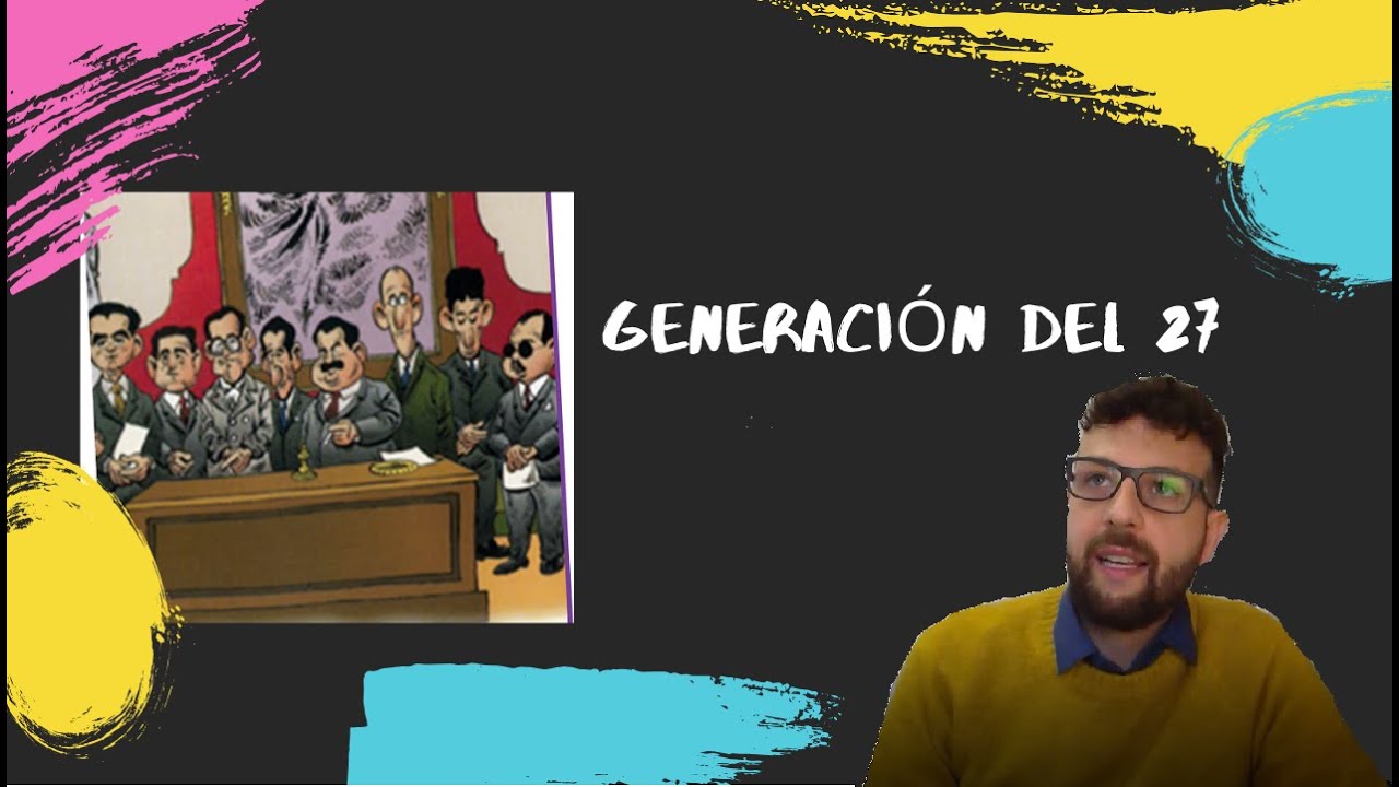 La Generaci&oacute;n del 27