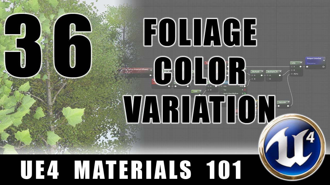 Foliage Color Variation - UE4 Materials 101 - Episode 36