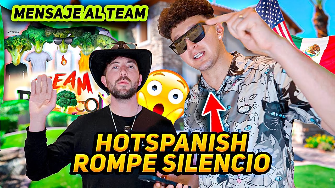 HOTSPANISH LE MANDA MENSAJE AL TEAM BROCOLI 🥦 | (BENELGRINGO) 🫡