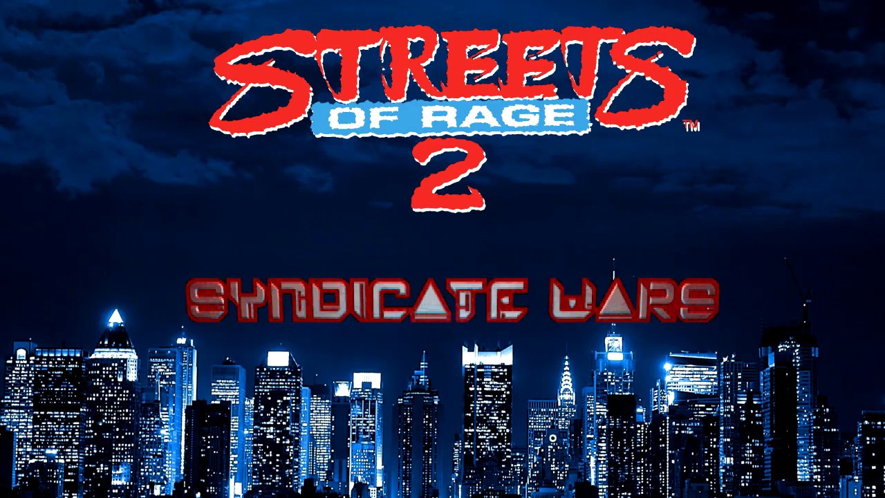 [SMD] SoR 2: Syndicate Wars (Hack by Gsaurus) | ErMac and M3tro.