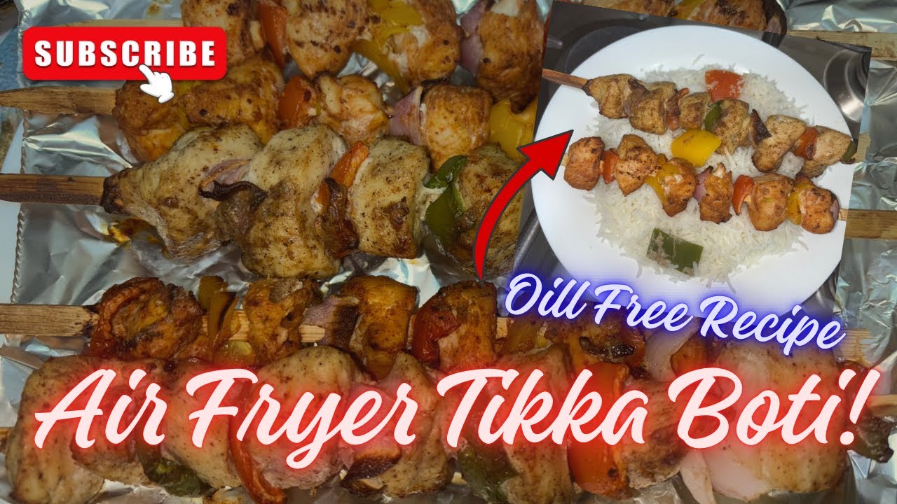 Air Fryer Chicken Tikka Boti Recipe | Oil Free Recipe | Best Recipe for Dietary People! #bbq 