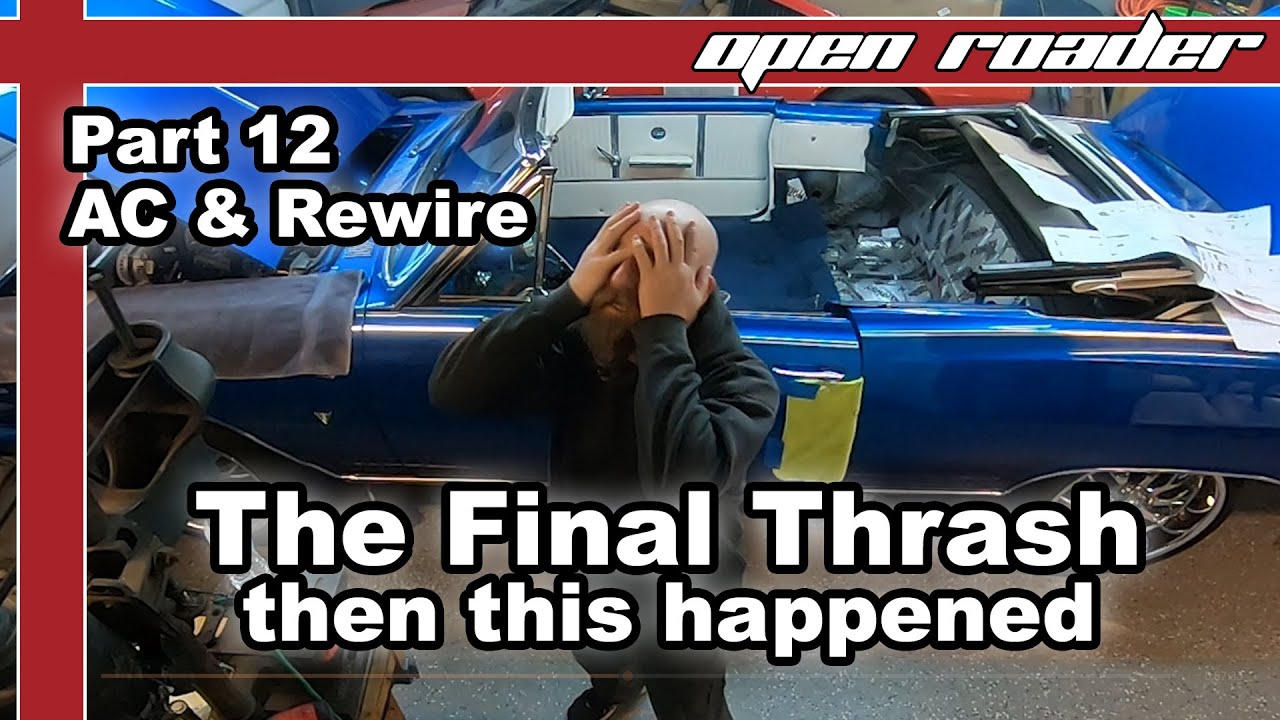 pt12 AC Install 1964 Chevelle | The Final Thrash to get this buttoned up, then this happened...