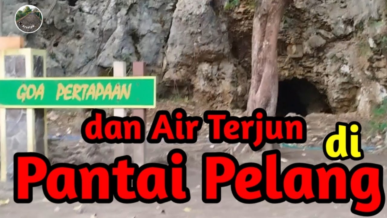 Goa Pertapaan dan Air Terjun di Pantai Pelang