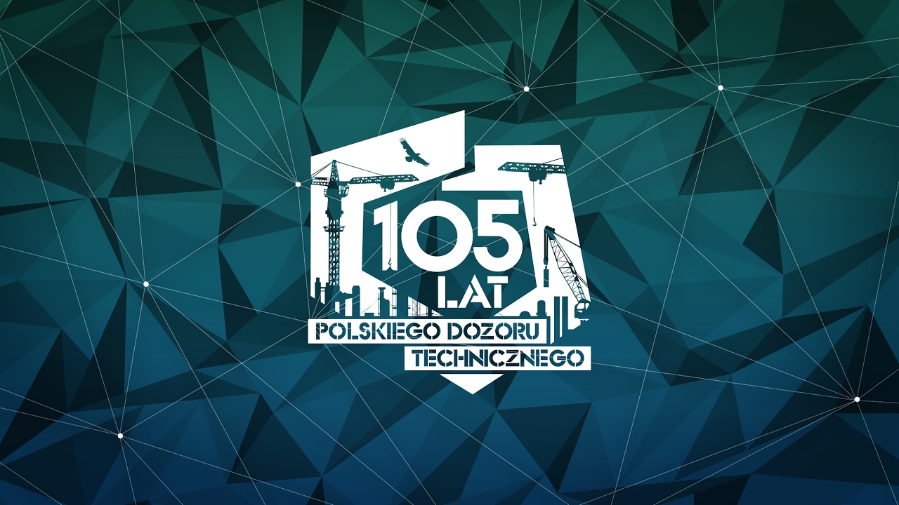 105 lat Polskiego Dozoru Technicznego