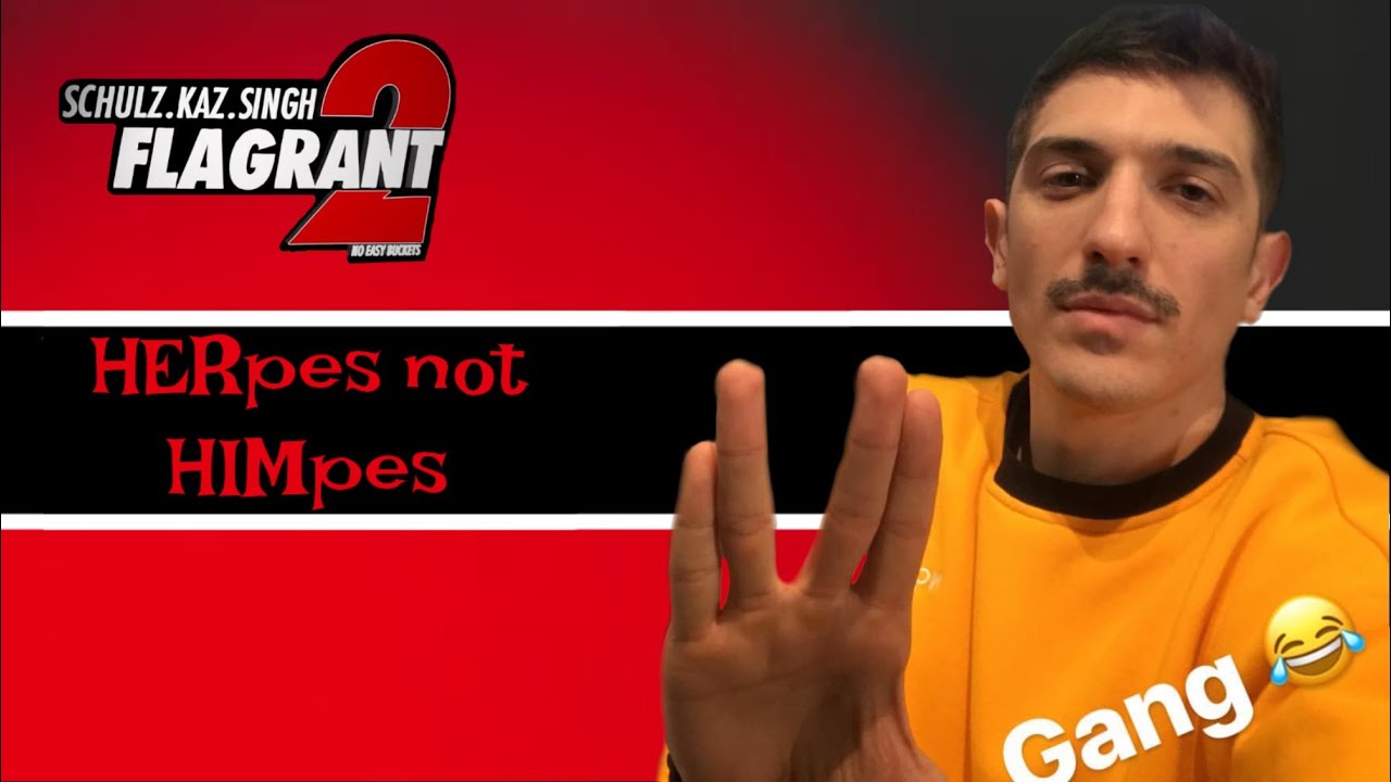FLAGRANT 2: HERpes not HIMpes (FULL EPISODE)