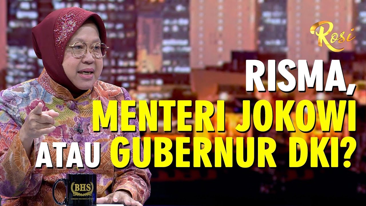 Siapkah Risma Diboyong ke Jakarta ? - ROSI