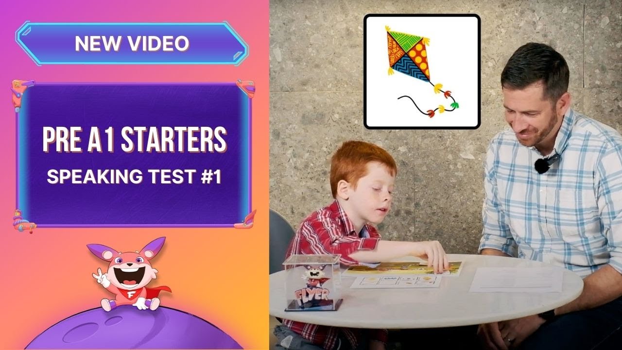 Starters Speaking Test 2025: Hướng dẫn đạt max 5 KHIÊN bài thi nói Pre A1 của Cambridge [Test #1]