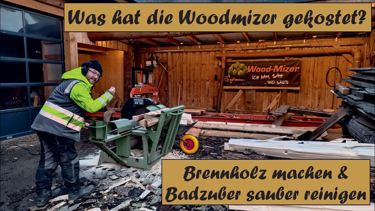Was habe ich bezahlt für mein Woodmizer LT15 - Hot Tub reinigen - Brennholz machen #woodmizer #wood