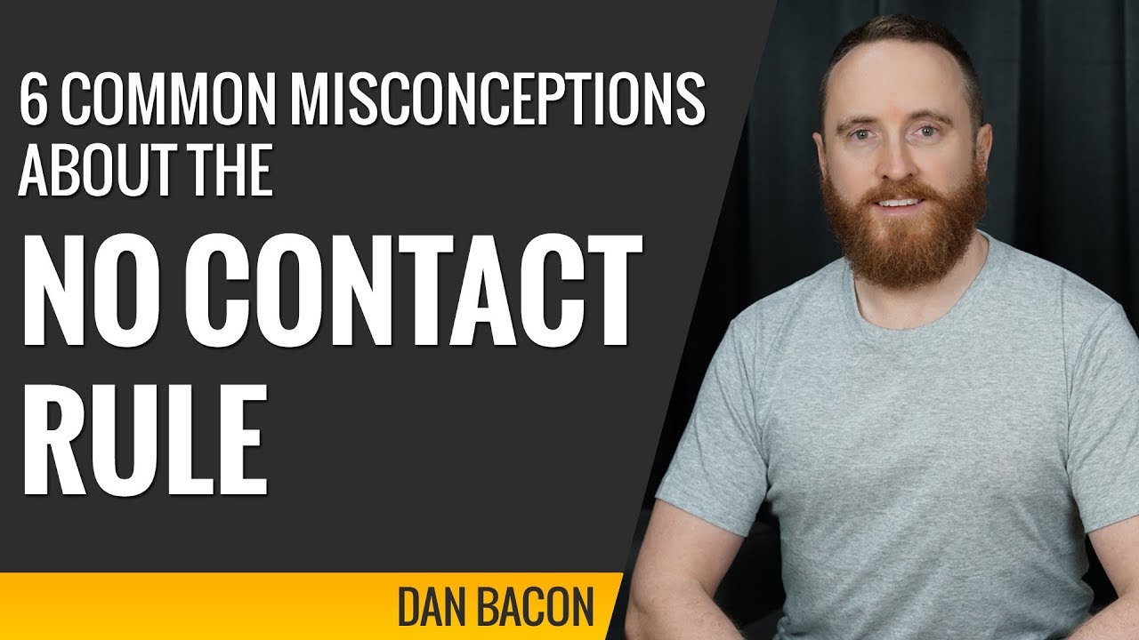 6 Common Misconceptions About the No Contact Rule