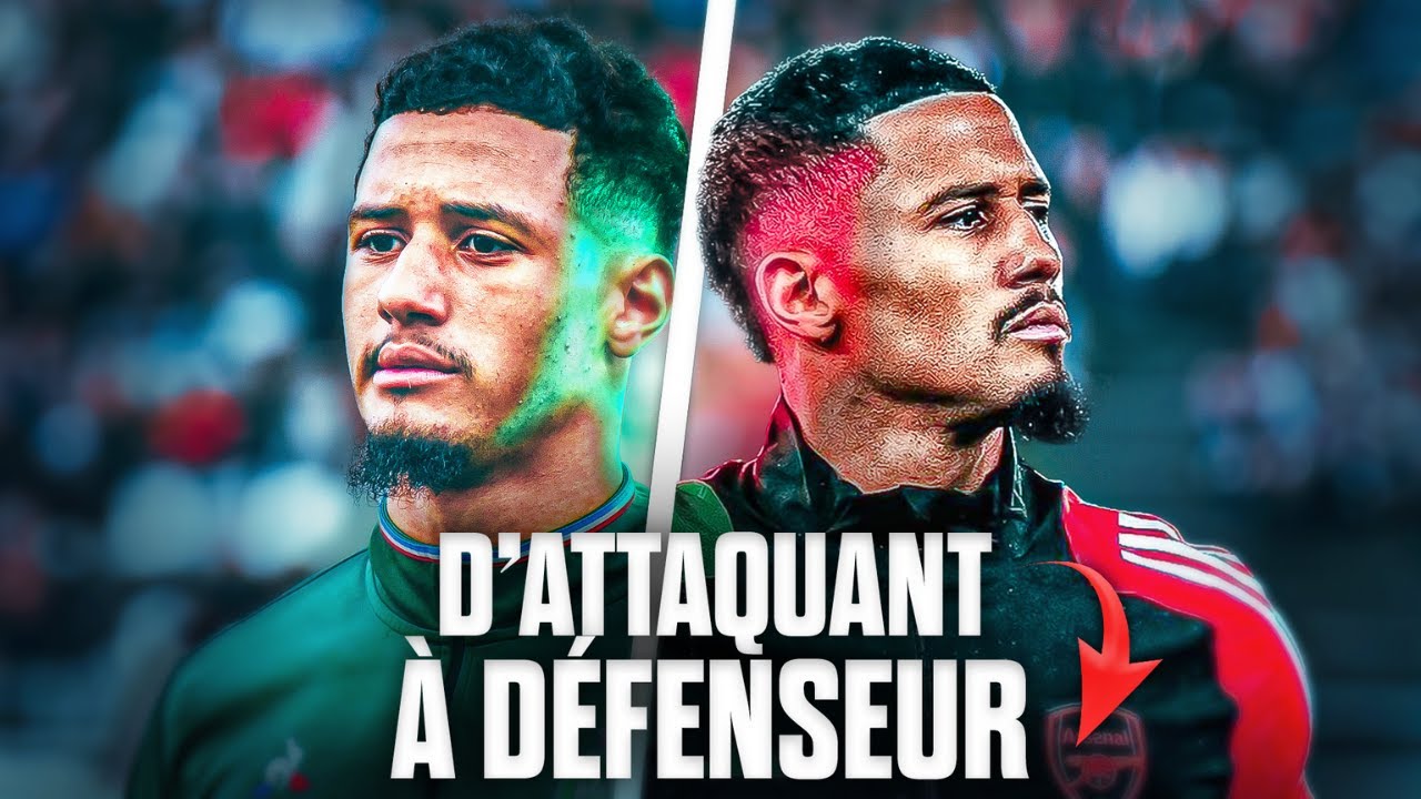 Comment William Saliba est devenu une RÉFÉRENCE