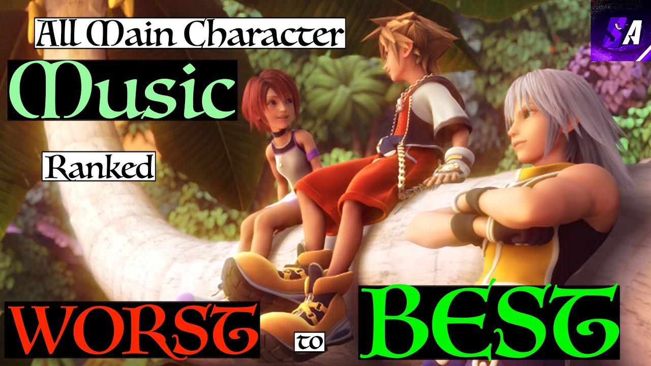 All Kingdom Hearts Main Character Themes Ranked Worst to Best