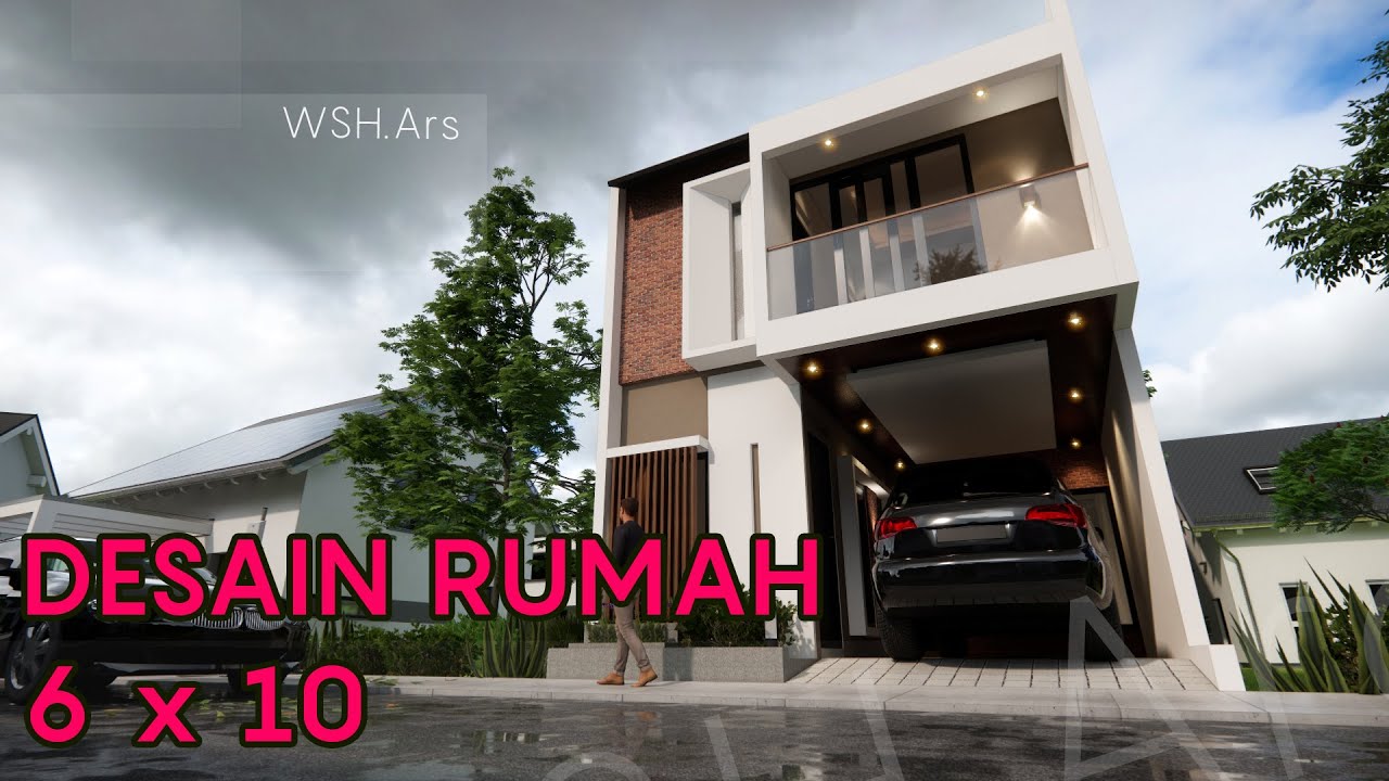 DESAIN RUMAH LAHAN SEMPIT 6 X 10 METER 2 LANTAI MODERN TROPIS