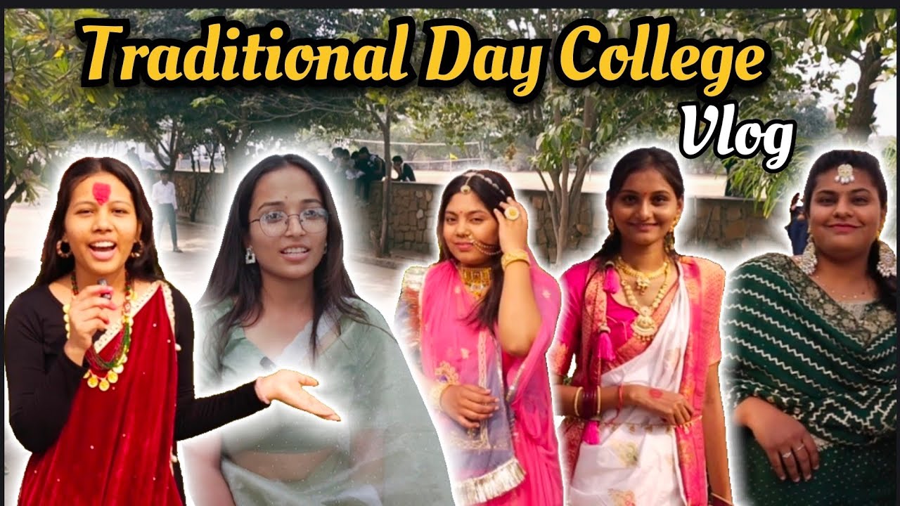 Traditional Day College Vlog#TraditionalDay#CollegeVlog#CollegeLife#TraditionalOutfit#EthnicVibes