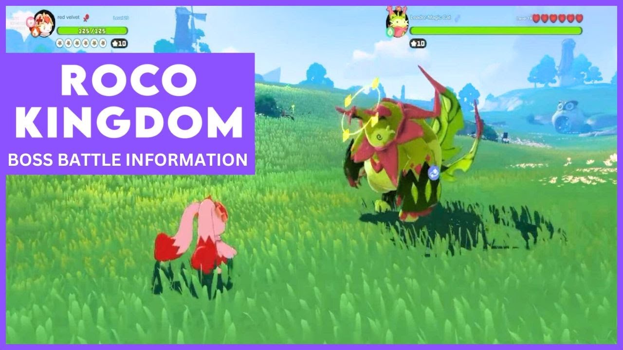 Roco Kingdom Boss Battle Information