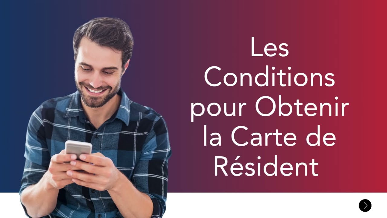 Les conditions et documents pour obtenir la carte de r&eacute;sident en France