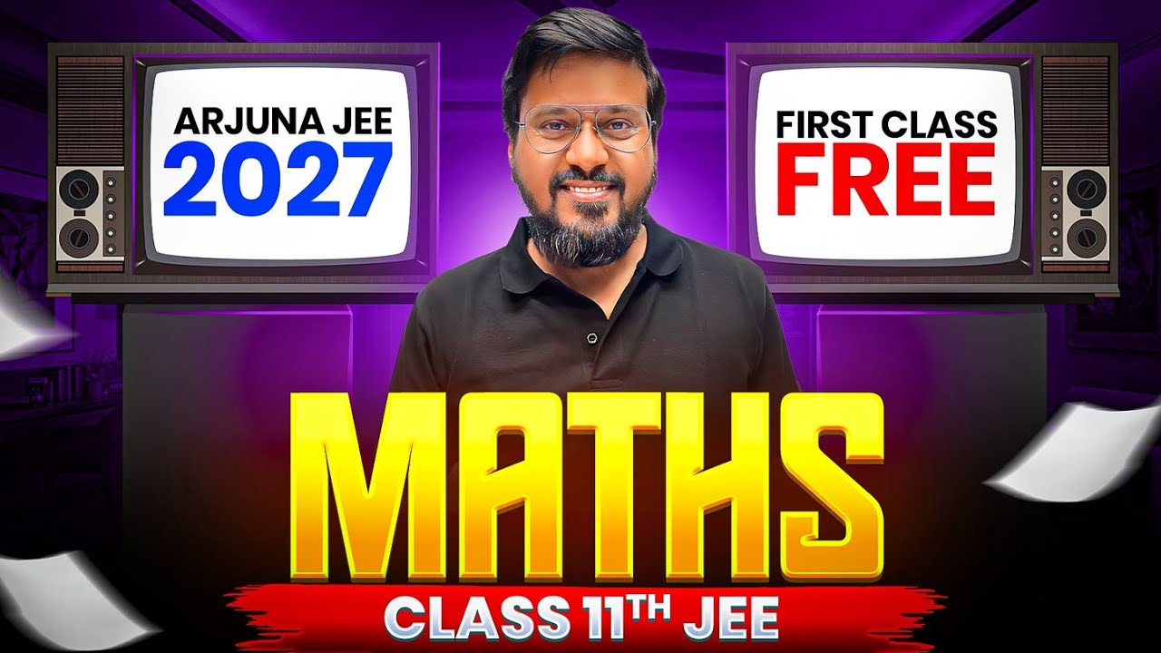 1st Class of MATHS by Anna Sir || ARJUNA JEE 2027 Batch🔥