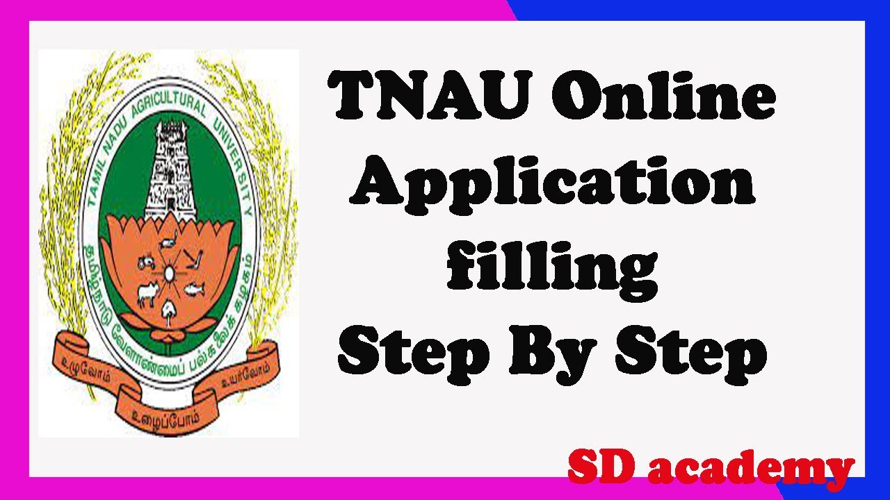 TNAU Application Form 2021/TNAU admission 2021/ Filling of Form Step by Step/SD academy