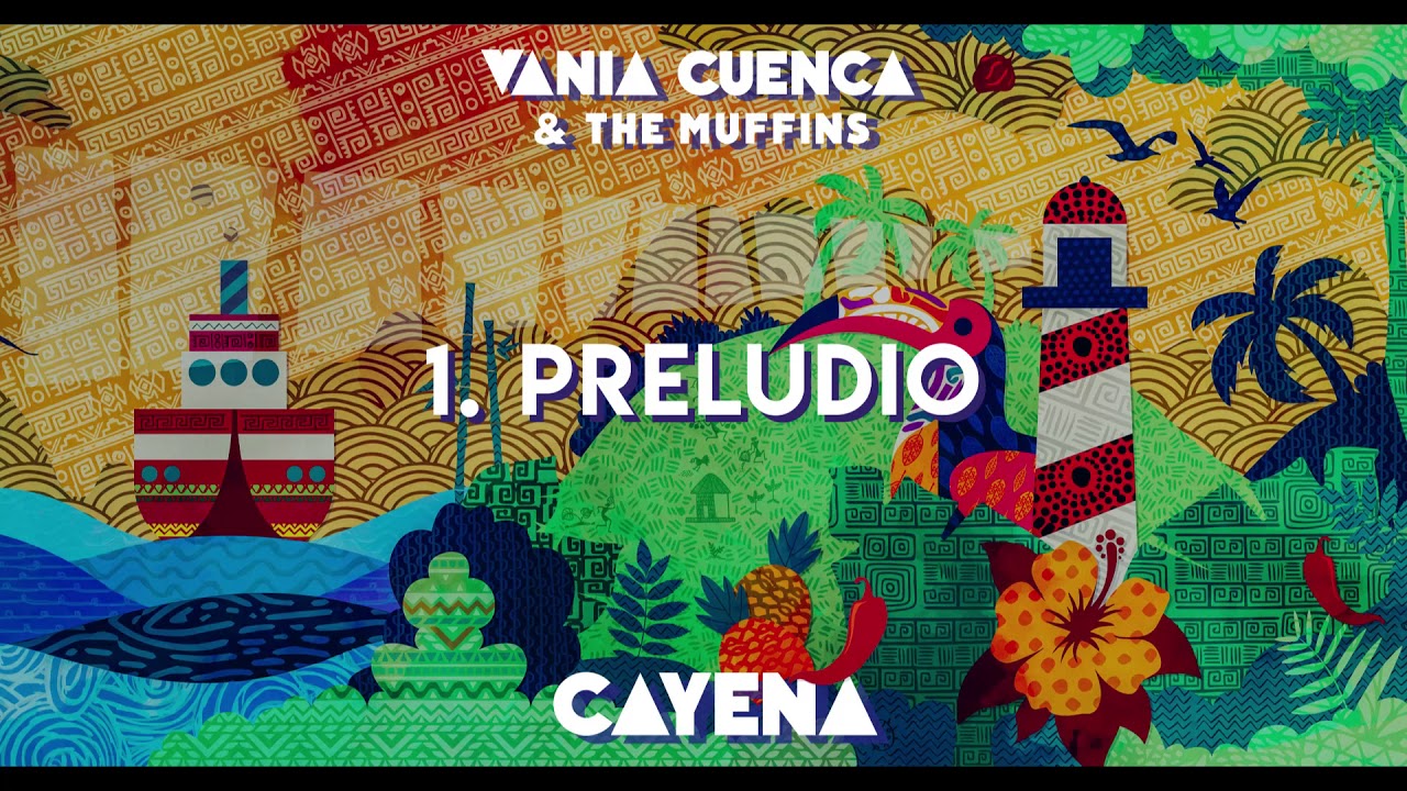 Vania Cuenca & The Muffins - 1.Preludio