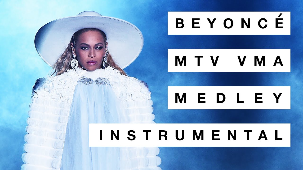 Beyoncé — VMA 2016 Medley (Demo Instrumental)